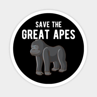 Great Ape - Save great apes Magnet